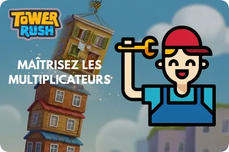 Mécaniques de construction verticale dans Tower Rush